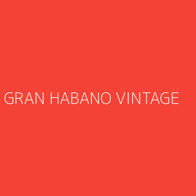 Product GRAN HABANO VINTAGE