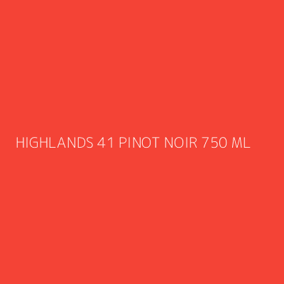 Product HIGHLANDS 41 PINOT NOIR 750 ML
