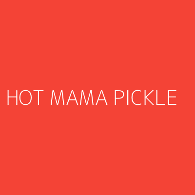 Product HOT MAMA PICKLE