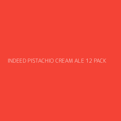 Product INDEED PISTACHIO CREAM ALE 12 PACK