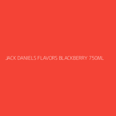 Product JACK DANIELS FLAVORS BLACKBERRY 750ML