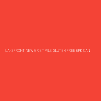 Product LAKEFRONT NEW GRIST PILS GLUTEN FREE 6PK CAN