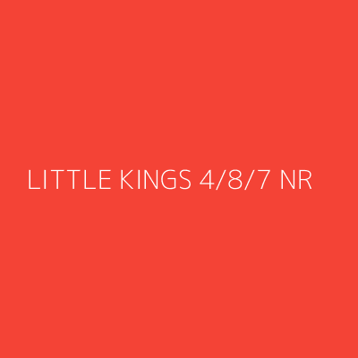 Product LITTLE KINGS 4/8/7 NR