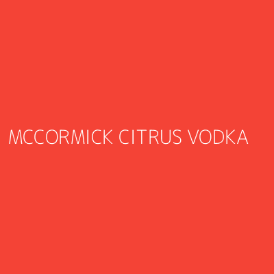 Product MCCORMICK CITRUS VODKA