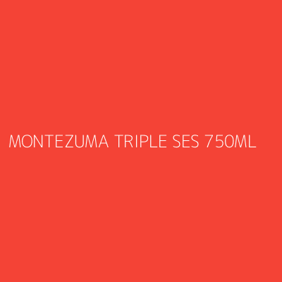 Product MONTEZUMA TRIPLE SES 750ML
