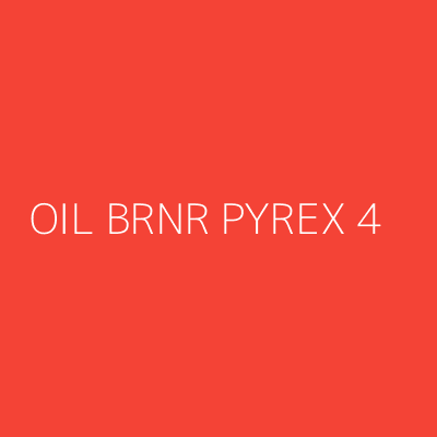 Product OIL BRNR PYREX 4