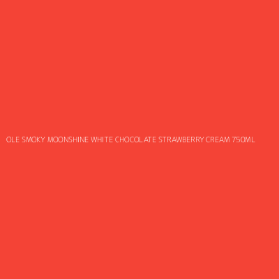 Product OLE SMOKY MOONSHINE WHITE CHOCOLATE STRAWBERRY CREAM 750ML