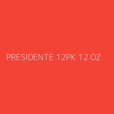 Product PRESIDENTE 12PK 12 OZ