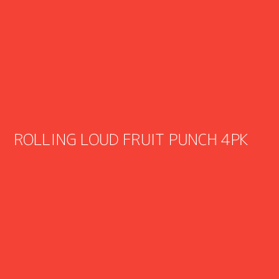 Product ROLLING LOUD FRUIT PUNCH 4PK