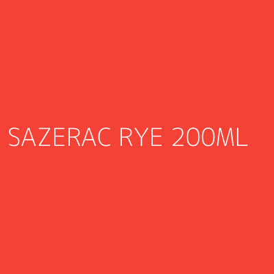 Product SAZERAC RYE 200ML