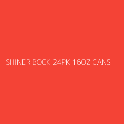 Product SHINER BOCK 24PK 16OZ CANS