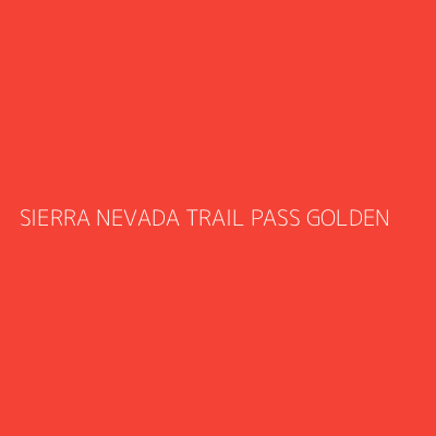 Product SIERRA NEVADA TRAIL PASS GOLDEN