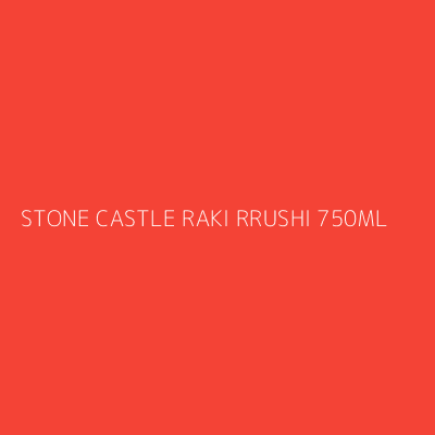 Product STONE CASTLE RAKI RRUSHI 750ML