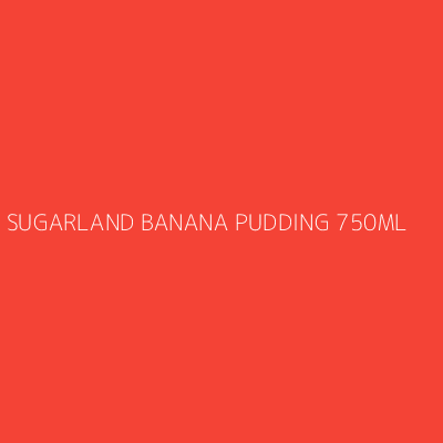 Product SUGARLAND BANANA PUDDING 750ML
