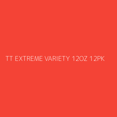 Product TT EXTREME VARIETY 12OZ 12PK