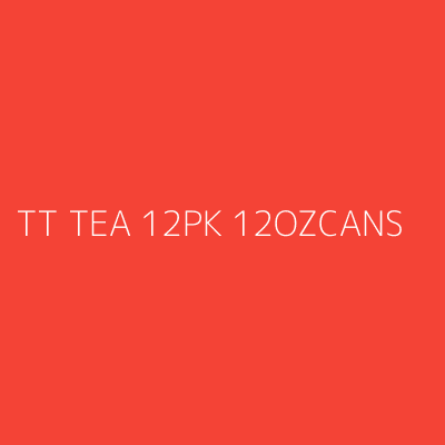 Product TT TEA 12PK 12OZCANS