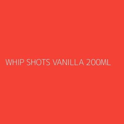 Product WHIP SHOTS VANILLA 200ML