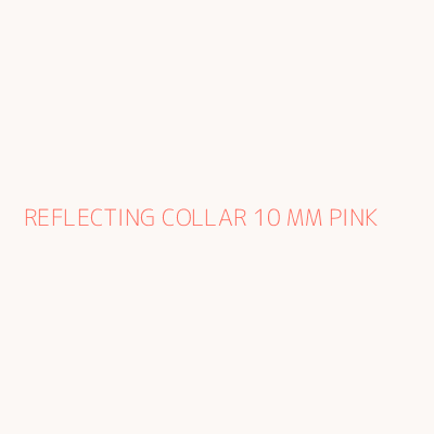 REFLECTING COLLAR 10 MM PINK 