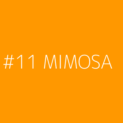 Product #11 MIMOSA