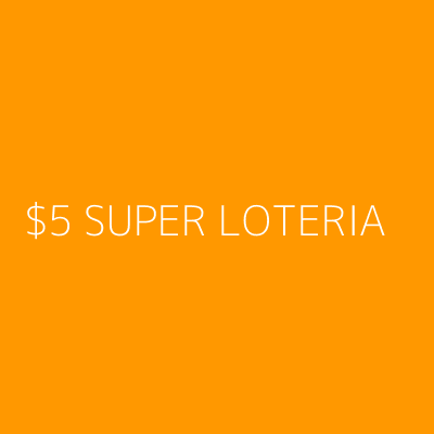 Product $5 SUPER LOTERIA