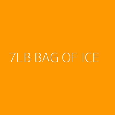 Product 7LB BAG OF ICE