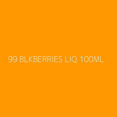 Product 99 BLKBERRIES LIQ 100ML