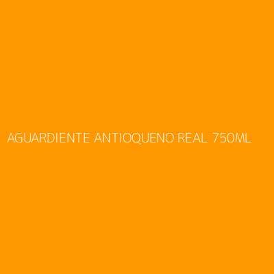 Product AGUARDIENTE ANTIOQUENO REAL 750ML