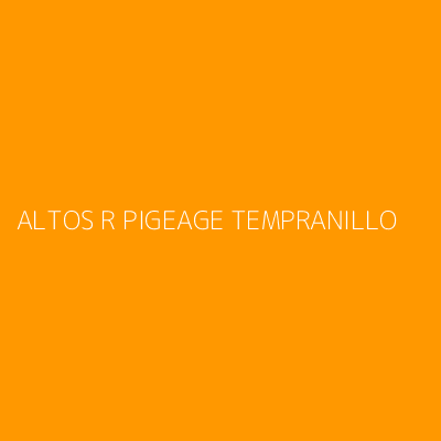 Product ALTOS R PIGEAGE TEMPRANILLO