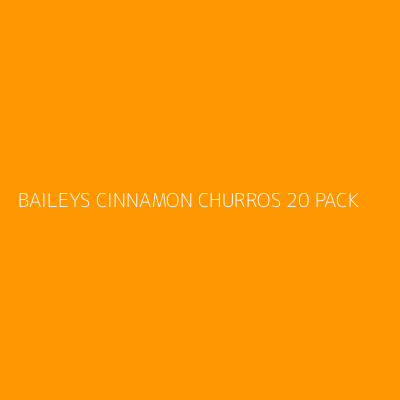 Product BAILEYS CINNAMON CHURROS 20 PACK