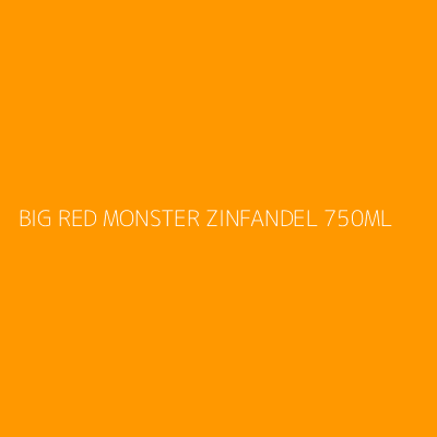 Product BIG RED MONSTER ZINFANDEL 750ML