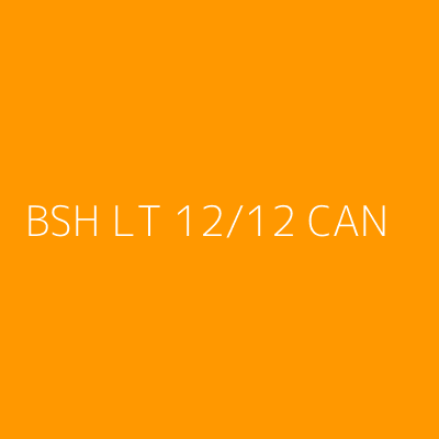 Product BSH LT 12/12 CAN