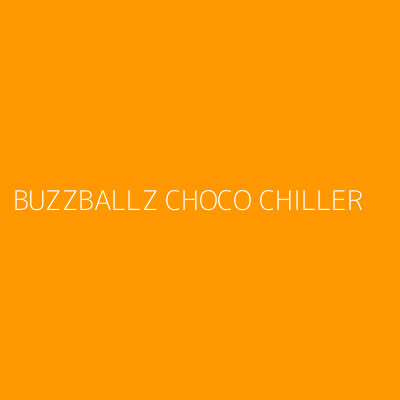 Product BUZZBALLZ CHOCO CHILLER