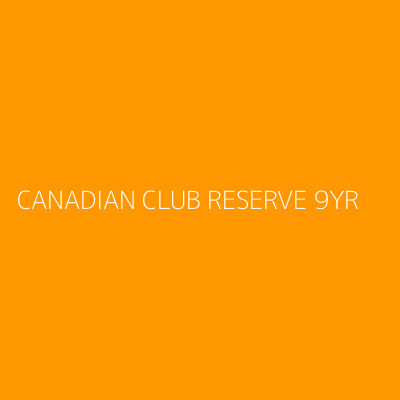 Product CANADIAN CLUB RESERVE 9YR