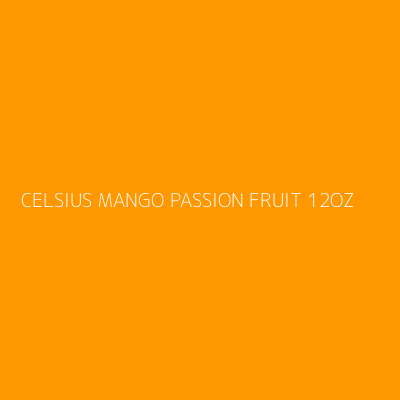 Product CELSIUS MANGO PASSION FRUIT 12OZ