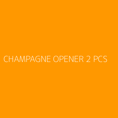 Product CHAMPAGNE OPENER 2 PCS