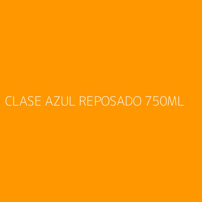 Product CLASE AZUL REPOSADO 750ML