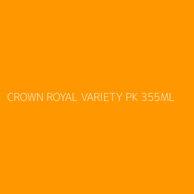 Product CROWN ROYAL VARIETY PK 355ML