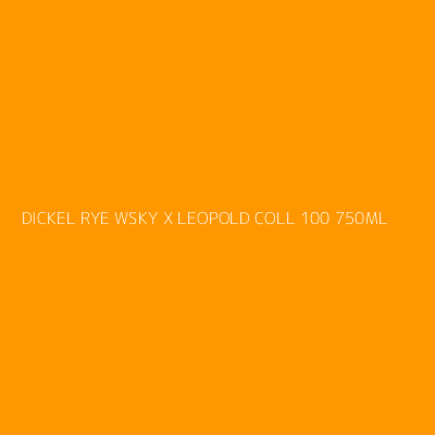 Product DICKEL RYE WSKY X LEOPOLD COLL 100 750ML