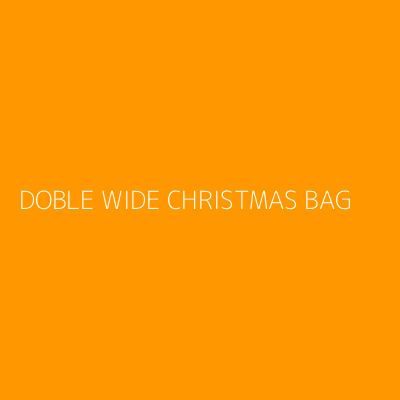 Product DOBLE WIDE CHRISTMAS BAG 