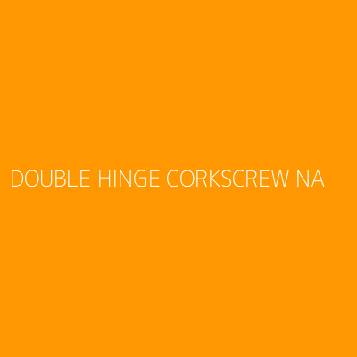 Product DOUBLE HINGE CORKSCREW NA