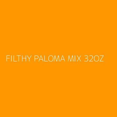 Product FILTHY PALOMA MIX 32OZ