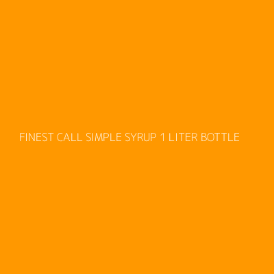 Product FINEST CALL SIMPLE SYRUP 1 LITER BOTTLE