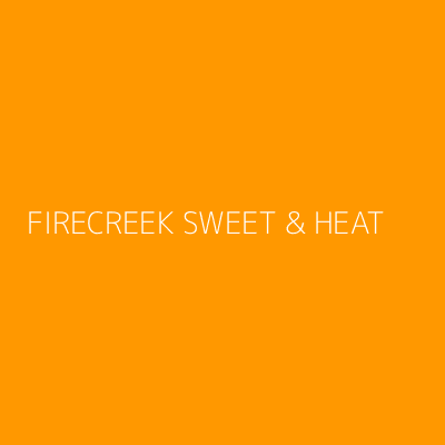 Product FIRECREEK SWEET & HEAT 