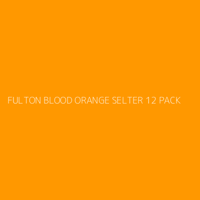 Product FULTON BLOOD ORANGE SELTER 12 PACK