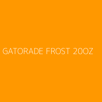 Product GATORADE FROST 20OZ