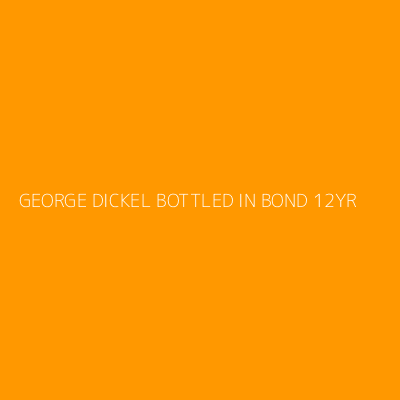 Product GEORGE DICKEL BOTTLED IN BOND 12YR