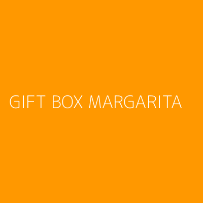 Product GIFT BOX MARGARITA