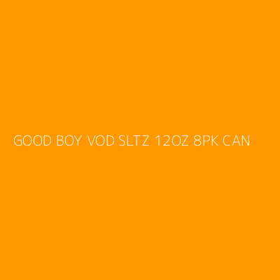 Product GOOD BOY VOD SLTZ 12OZ 8PK CAN