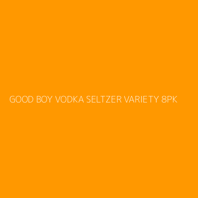 Product GOOD BOY VODKA SELTZER VARIETY 8PK
