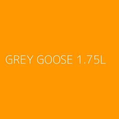 Product GREY GOOSE 1.75L